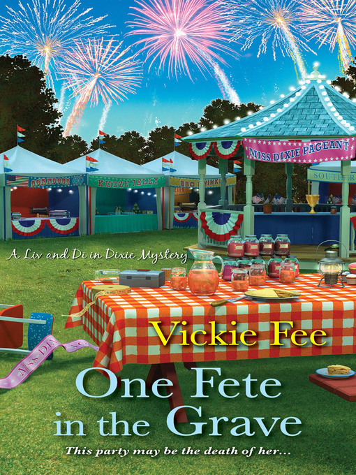 Title details for One Fete in the Grave by Vickie Fee - Available